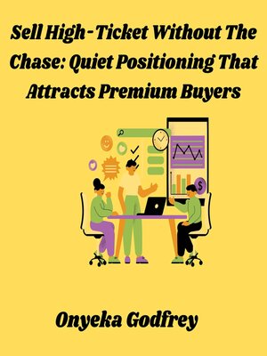 cover image of Sell High-Ticket Without the Chase
